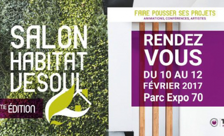 Salon de l'Habitat à Vesoul du 10 au 12 février 2017