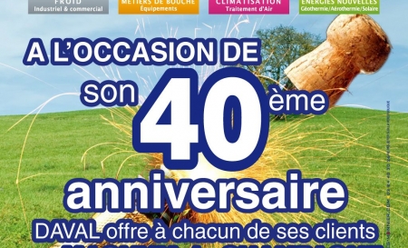 Opération spéciale Anniversaire 40 ANS !